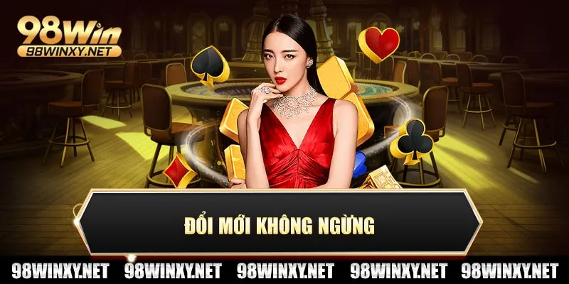 Đổi mới không ngừng