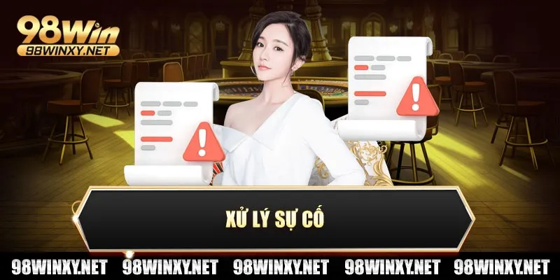 Xử lý sự cố